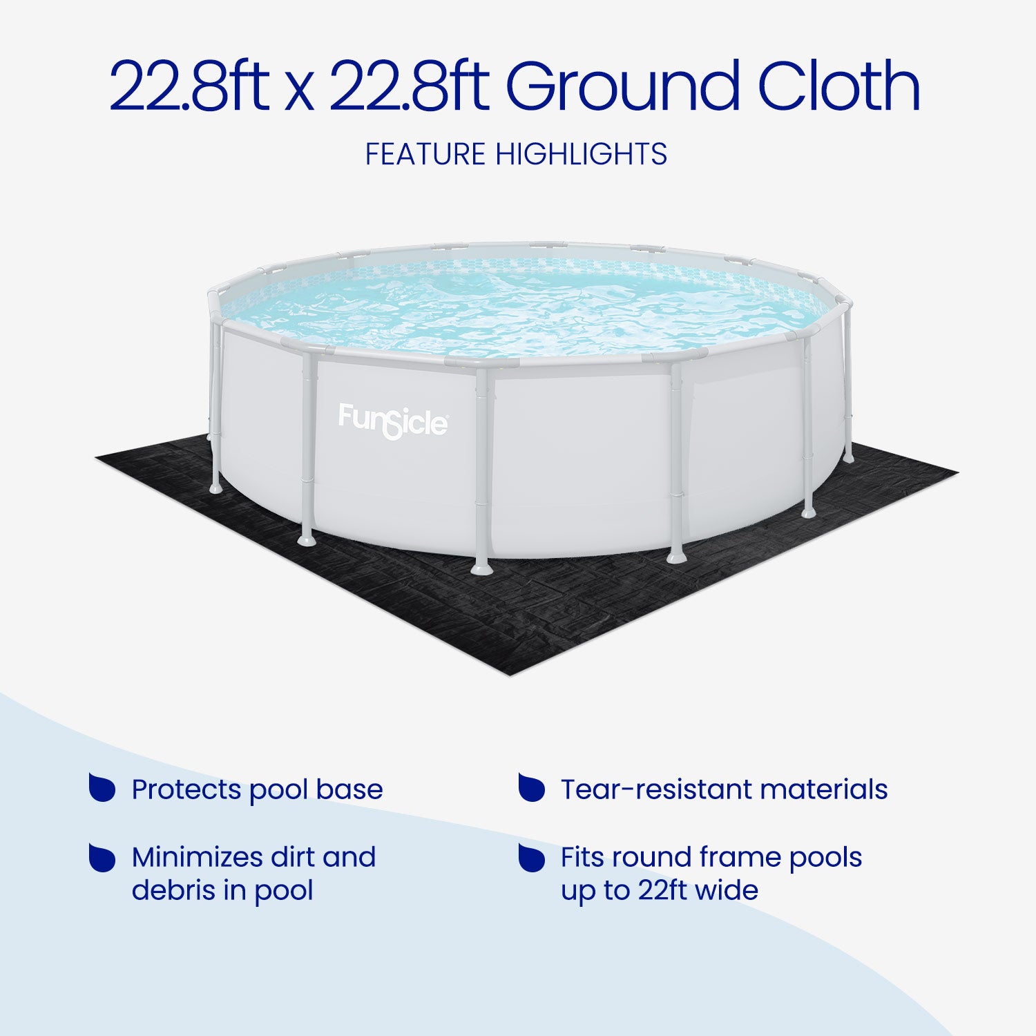 Round frame pool with 22.8ft x 22.8ft ground cloth on a white background