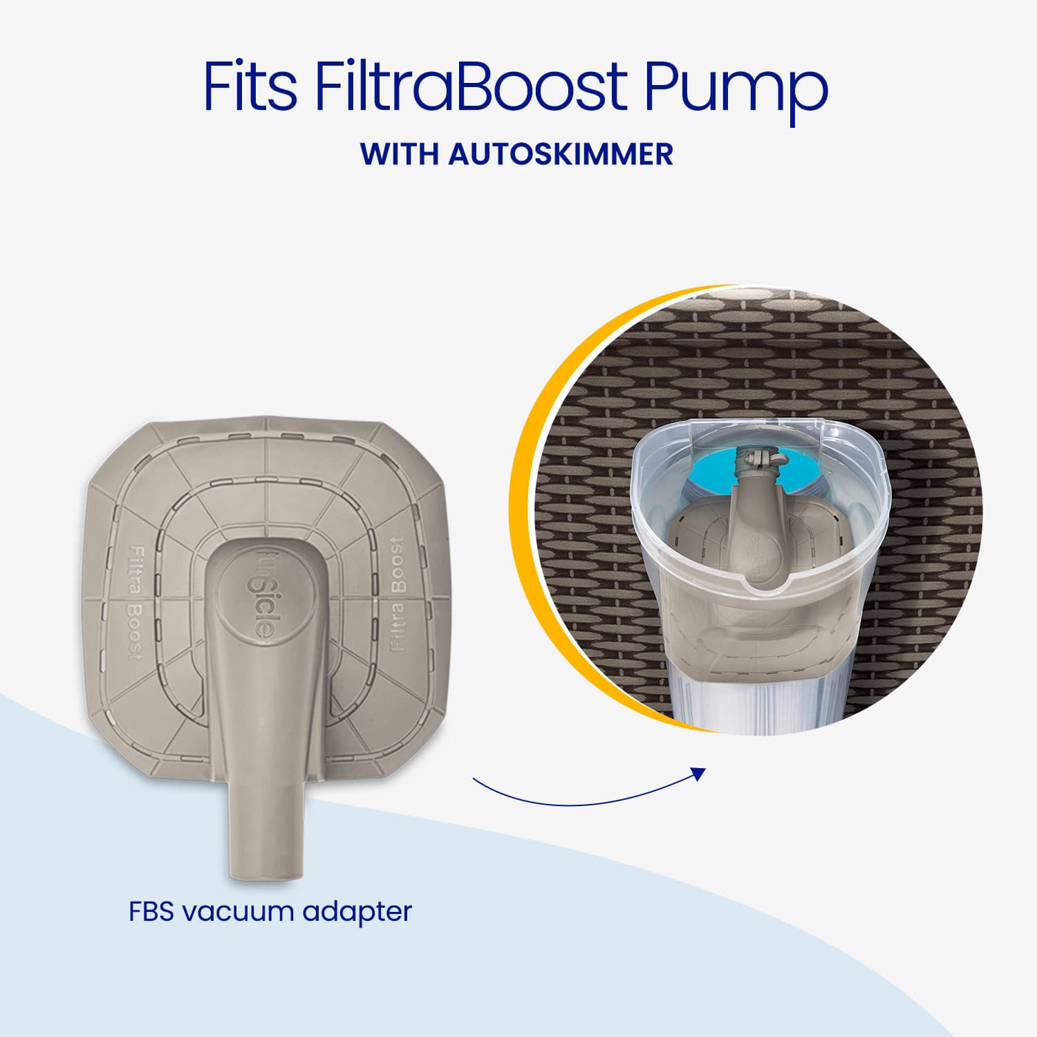 FBS vacuum adapter for FiltraBoost Pump with Autoskimmer on a white background