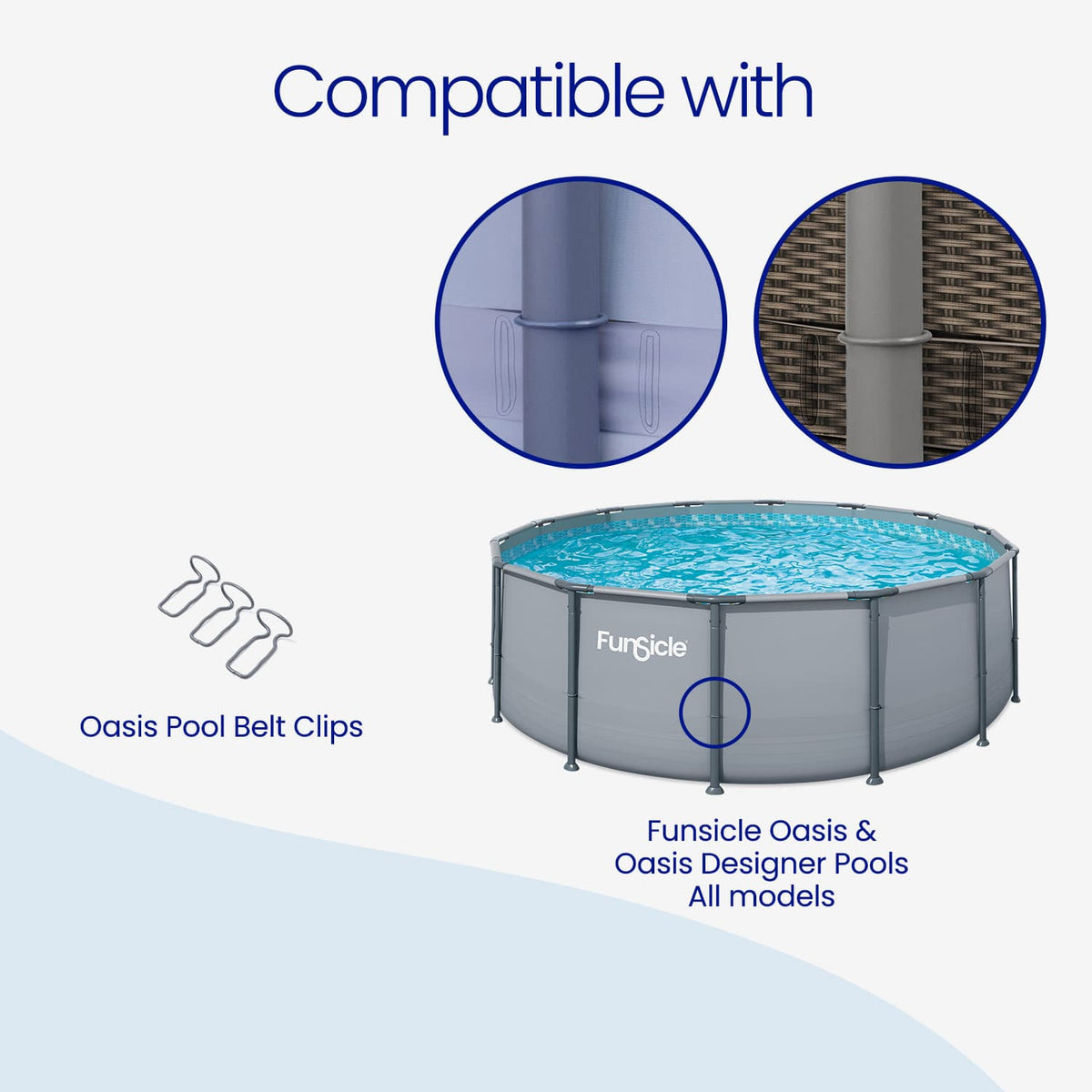 Funsicle Oasis Pool Belt Clips shown beside a gray Funsicle Oasis pool, with close-ups of a clip securing the pool wall to a vertical leg on both the gray Oasis and the rattan pattern Oasis Designer pools. Compatible with all Funsicle Oasis and Oasis Designer Pool models.
