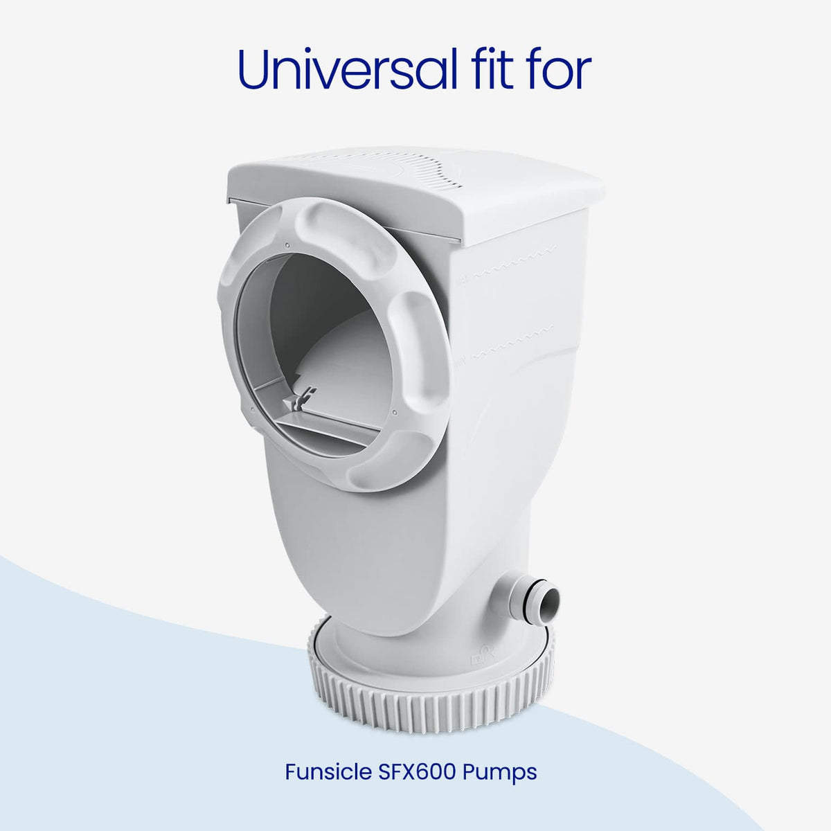 White Funsicle pool pump component, labeled 'Universal fit for Funsicle SFX600 Pumps.'