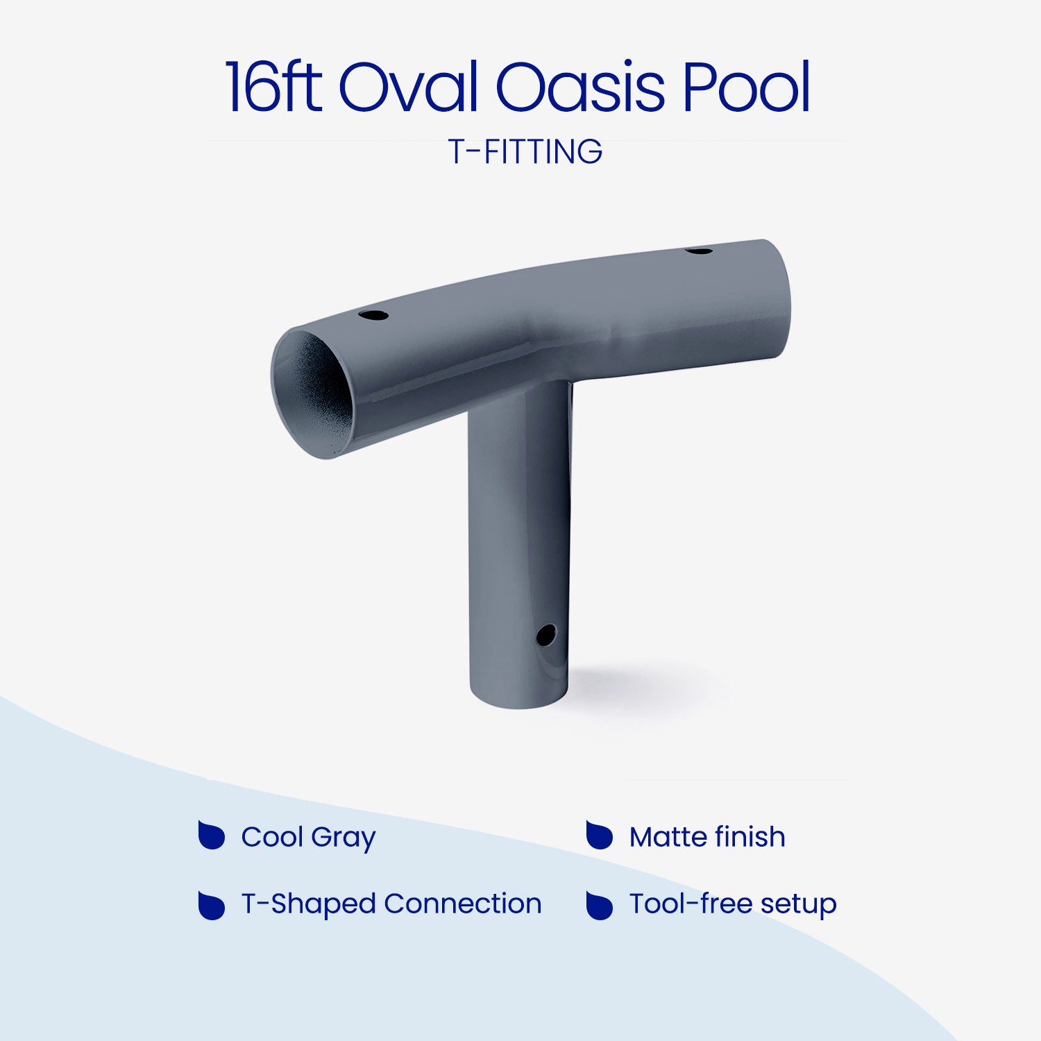 Gray T-fitting for 16ft Oval Oasis Pool on a white background