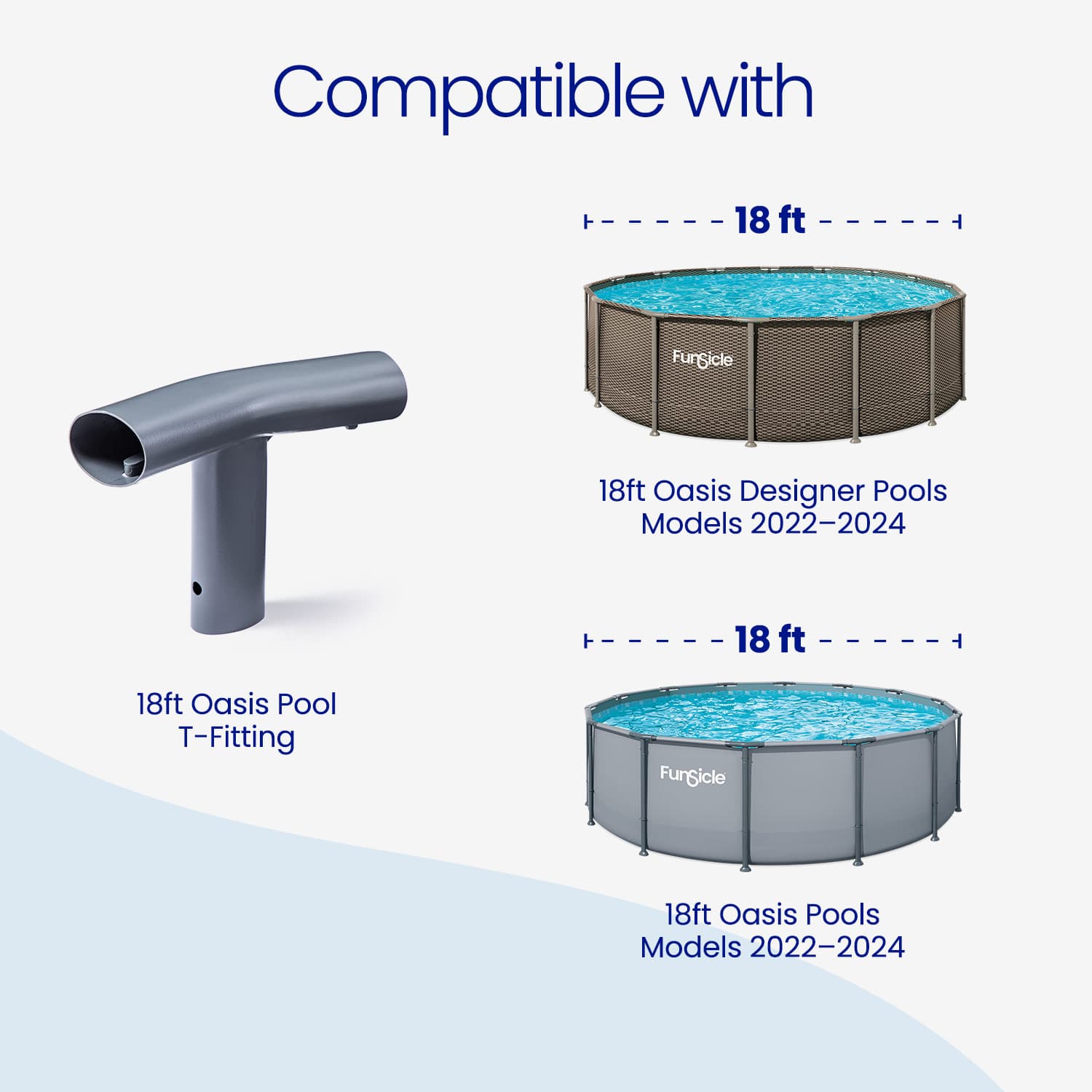 Funsicle 18 ft Oasis & Oasis Designer Pool T-Fitting
