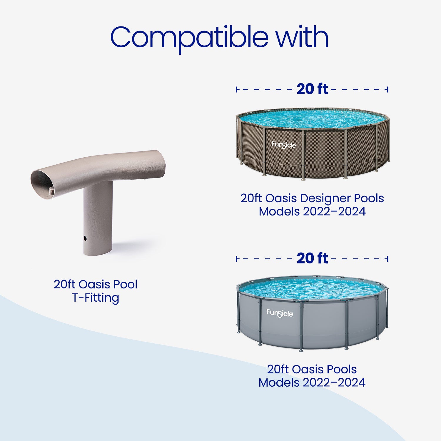 Funsicle pool components with text indicating compatibility with 20ft Oasis Designer and Pool models.