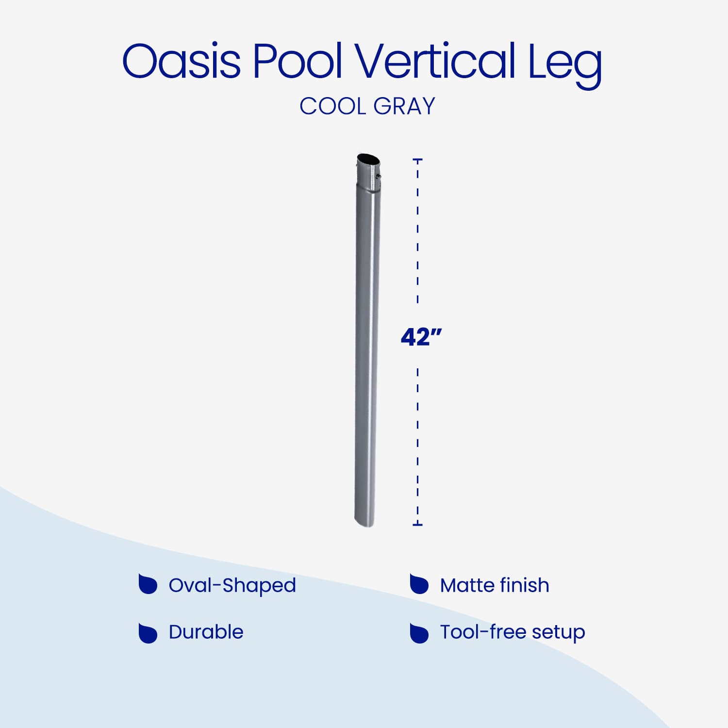 Oasis Pool Vertical Leg in cool gray with dimensions and features listed.